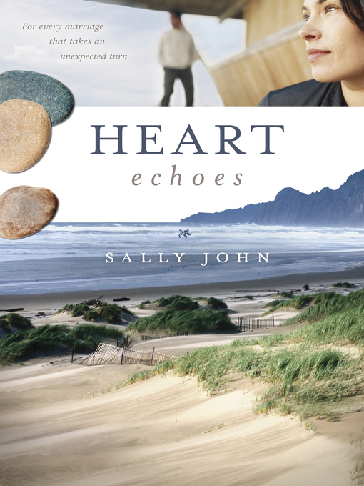 Title details for Heart Echoes by Sally John - Wait list